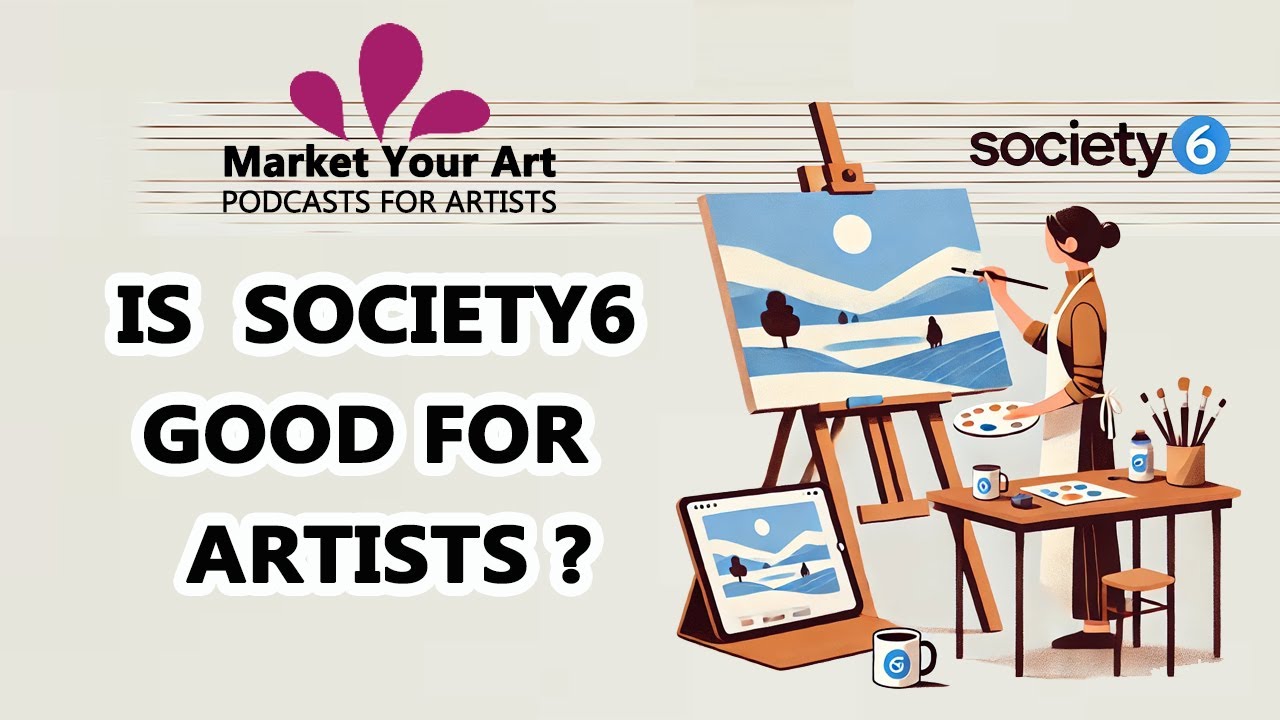 Is Society6 Good For Artists?