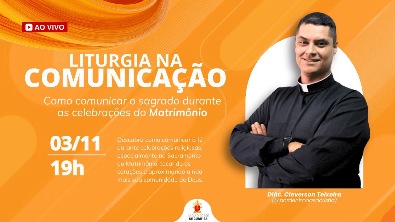 [AO VIVO] Liturgia na Comunicação: Como comunicar o sagrado no Sacramento do Matrimônio