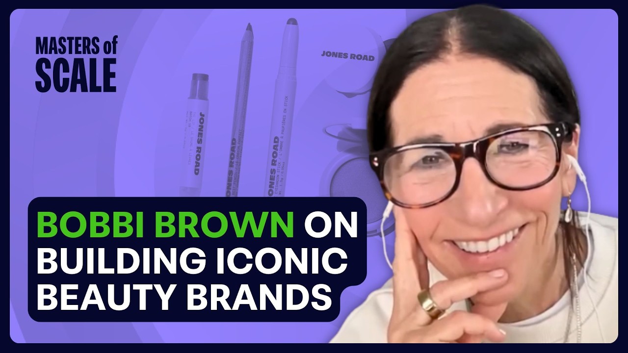 Бобби Браун: Масштабирование и начало нового (Bobbi Brown Cosmetics и Jones Road) | Masters of Scale