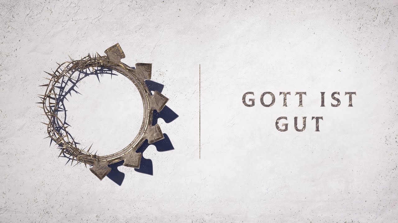 Gott ist gut (Lyric)
