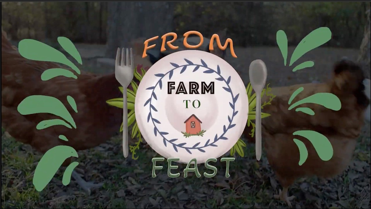 Farm to feast