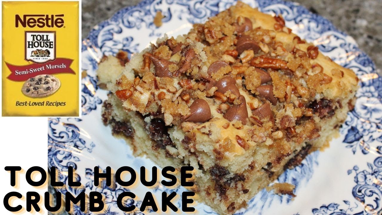 Toll House Crumb Cake from Nestle Toll House Semi-Sweet Morsels Best Loved Recipes