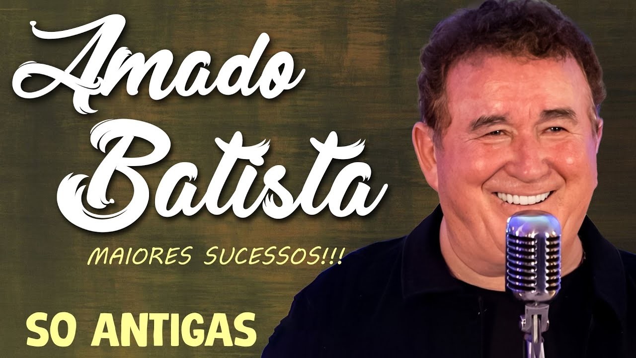 AS MELHORES MÚSICAS DEAMADO BATISTA 2026 - AMADO BATISTA LINDA COLETÂNEA 2026