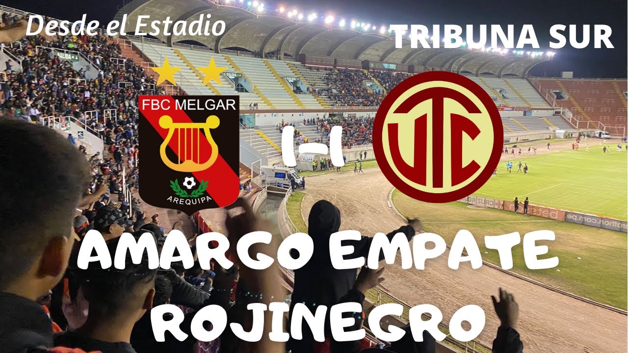 Melgar vs UTC 1-1 | Desde la Tribuna Sur | Fecha 09 Torneo Clausura 2023