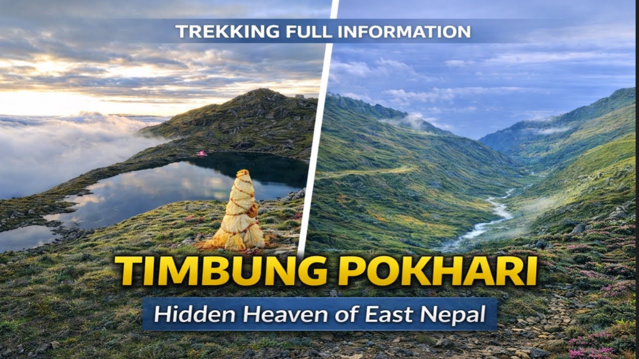 Timbung Pokhari Trekking /// East Nepal🇳🇵Taplejung panchthar