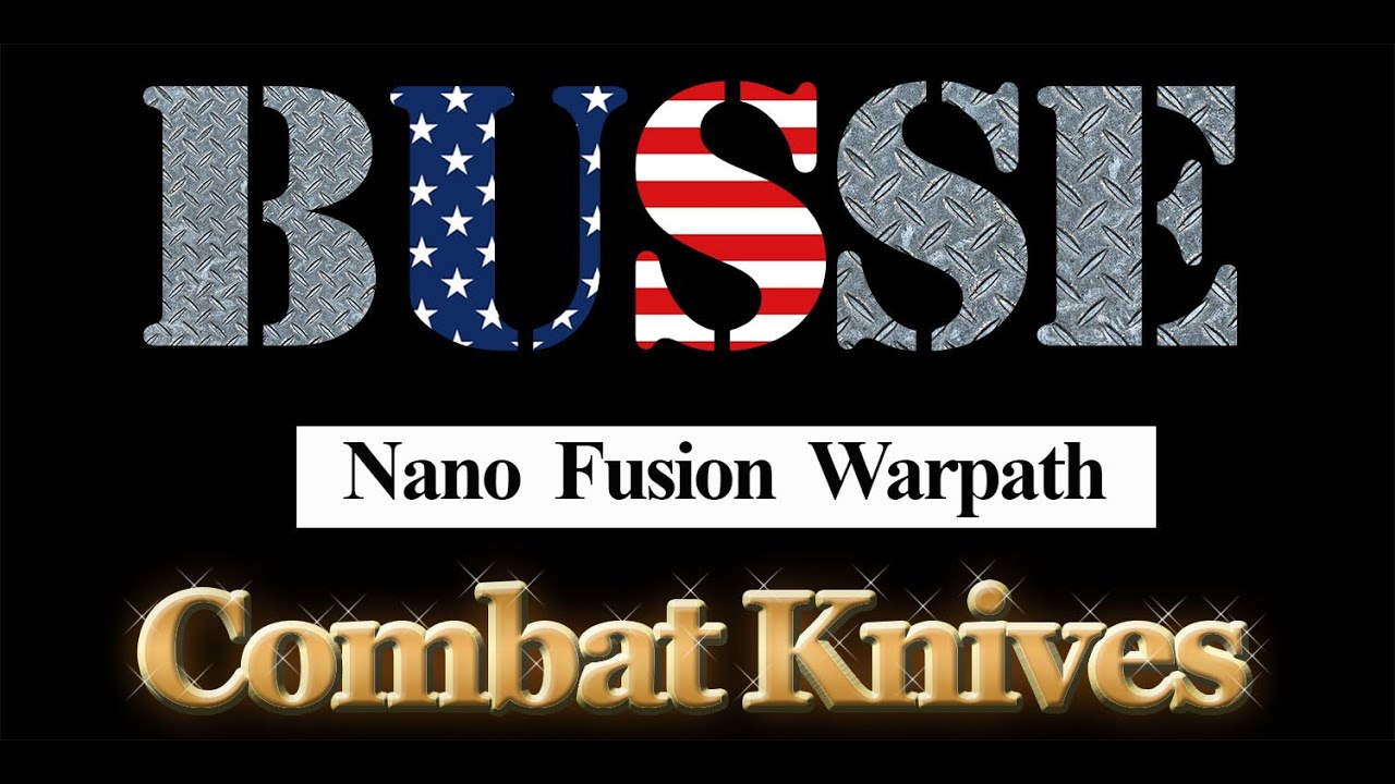 Busse Nano Fusion Warpath Knife