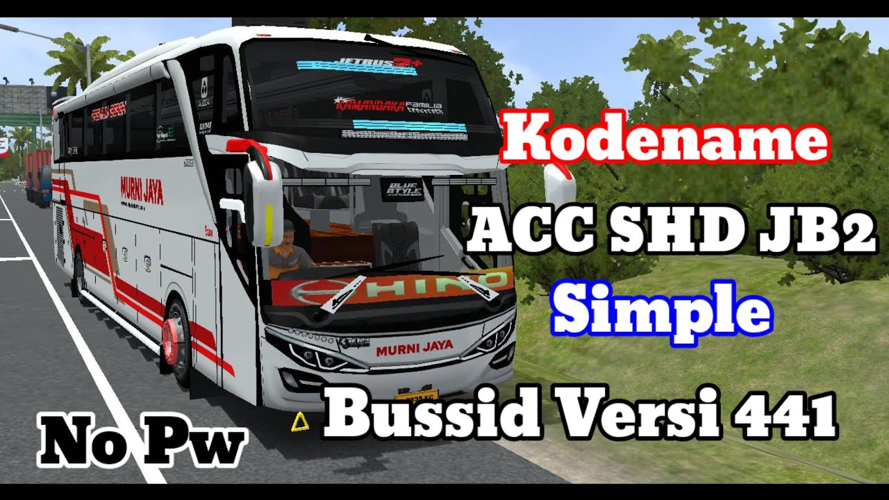 KODENAME ACC SHD JB2 SIMPLE  BUSSID V441