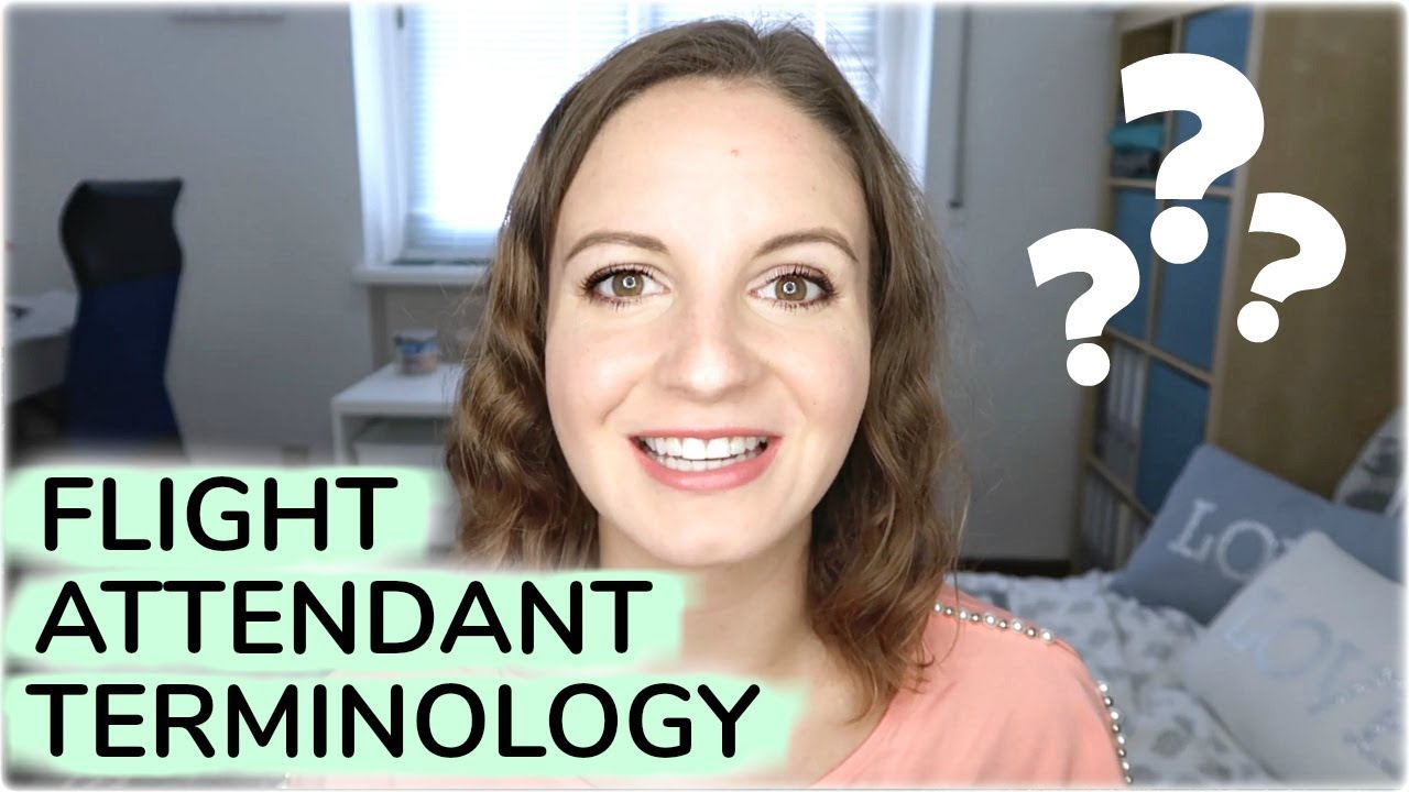 FLIGHT ATTENDANT TERMINOLOGY // austrianontravels