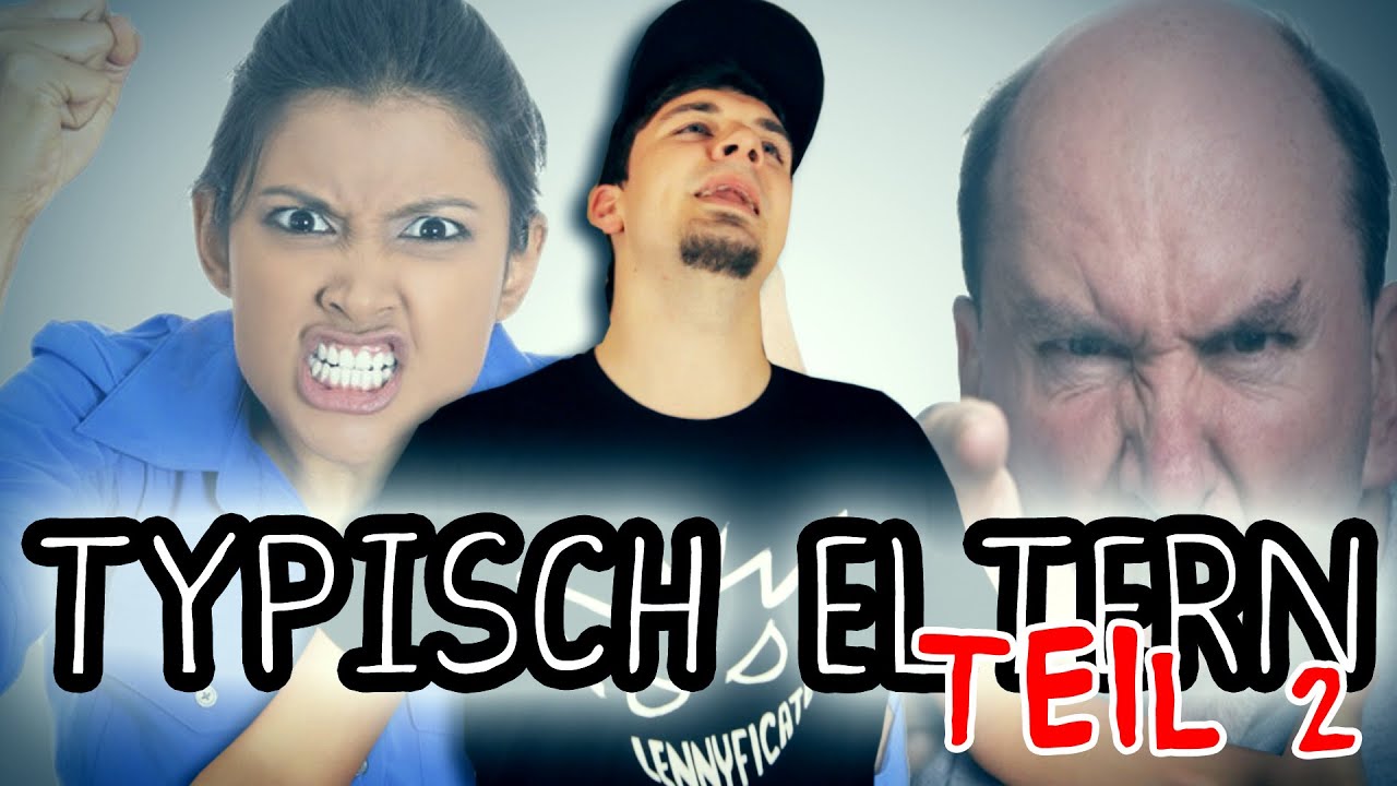 TYPISCH ELTERN -- TEIL 2