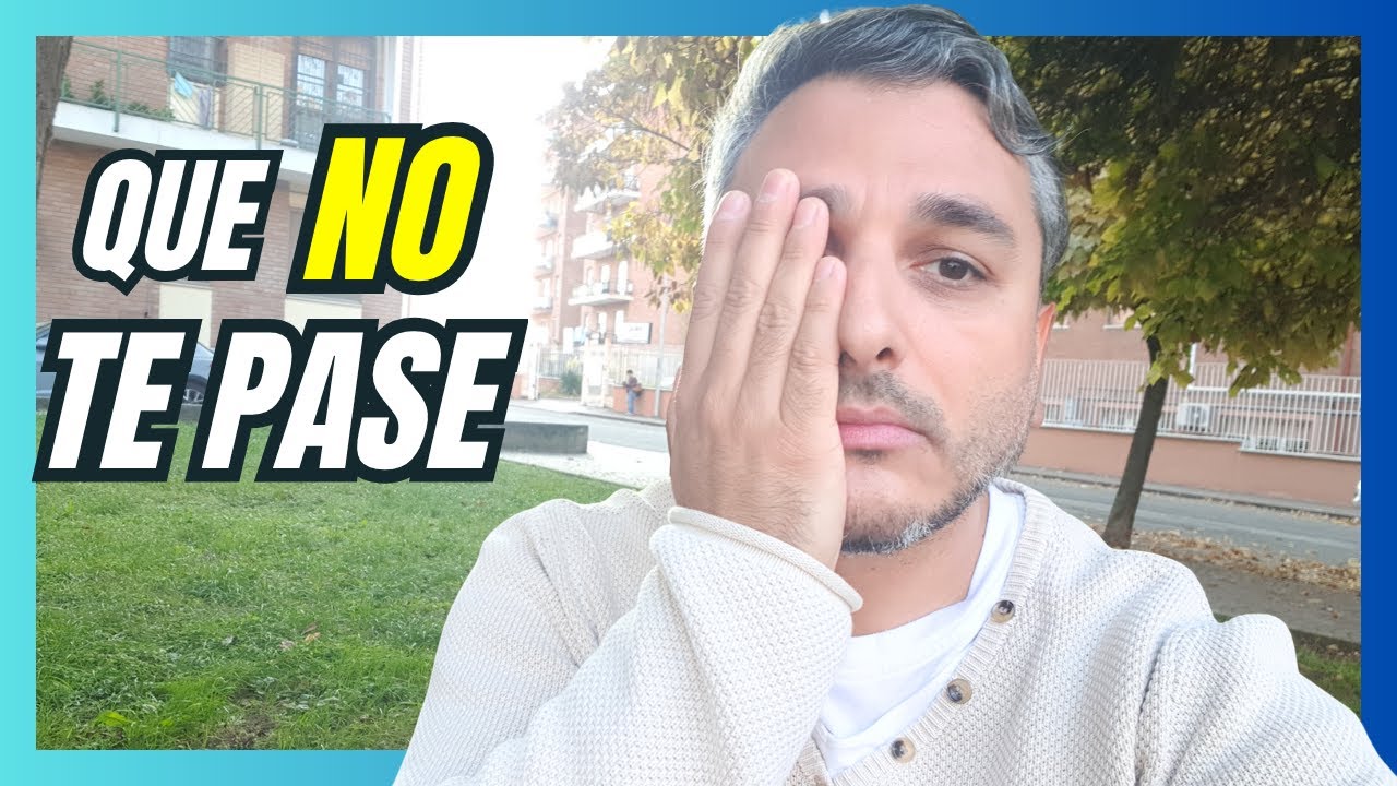 NO COMETAS &Eacute;STOS ERRORES AL EMIGRAR!! 🇮🇹