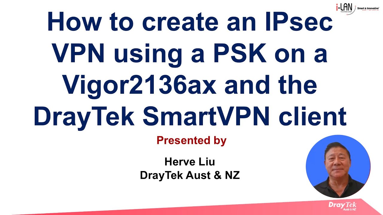 How to create a basic IPsec VPN using PSK on a Vigor2136ax with the SmartVPN client