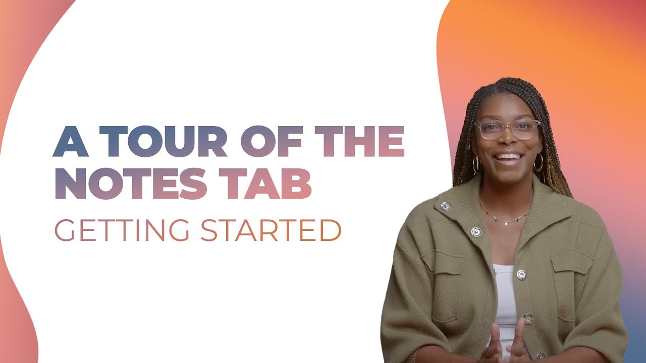 Using Bible Engagement Project: A Tour of the Notes Tab
