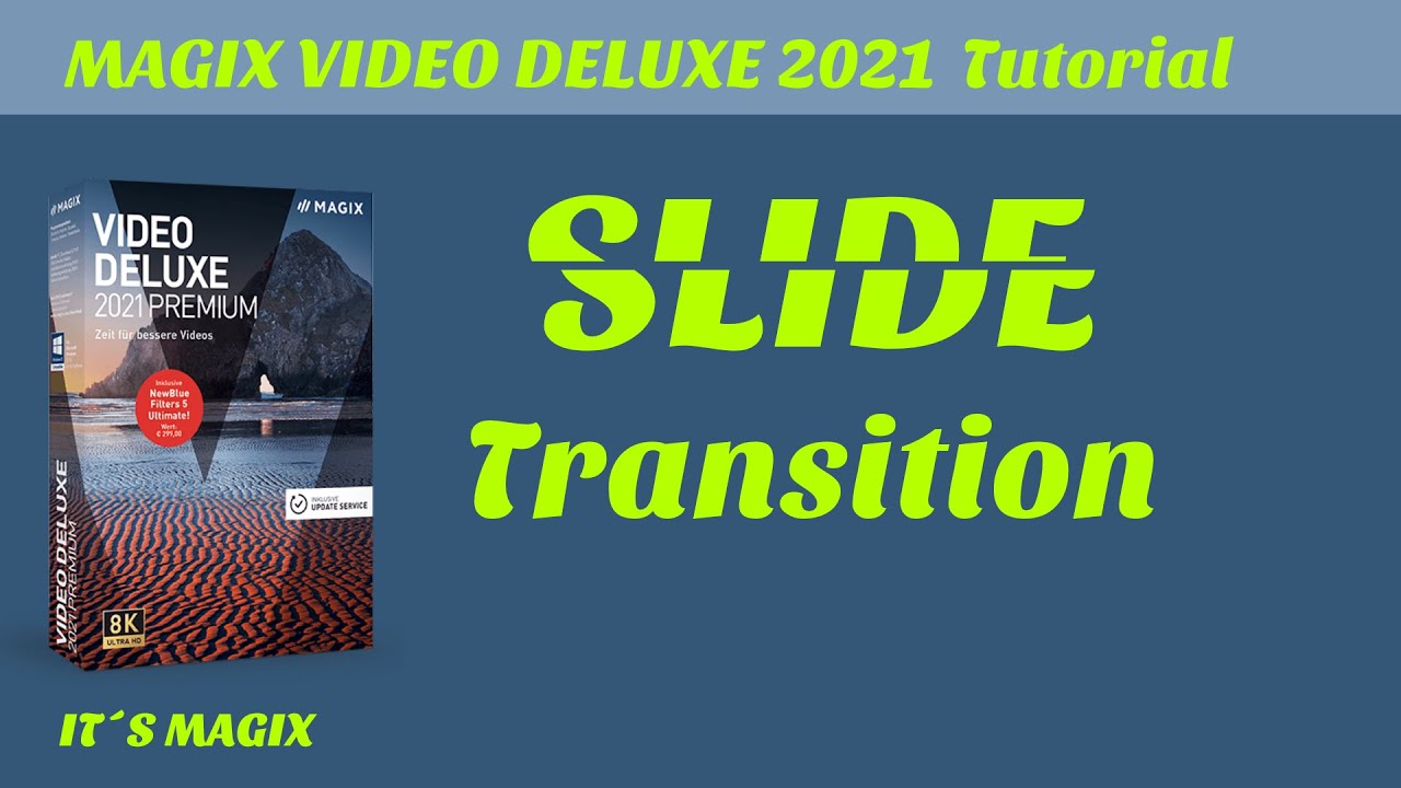 Slide Transition - MAGIX VIDEO DELUXE 2021