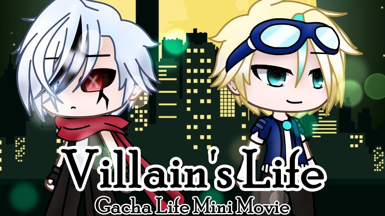 Villain's Life  ||  Gacha Life  ||  Original Mini-Movie