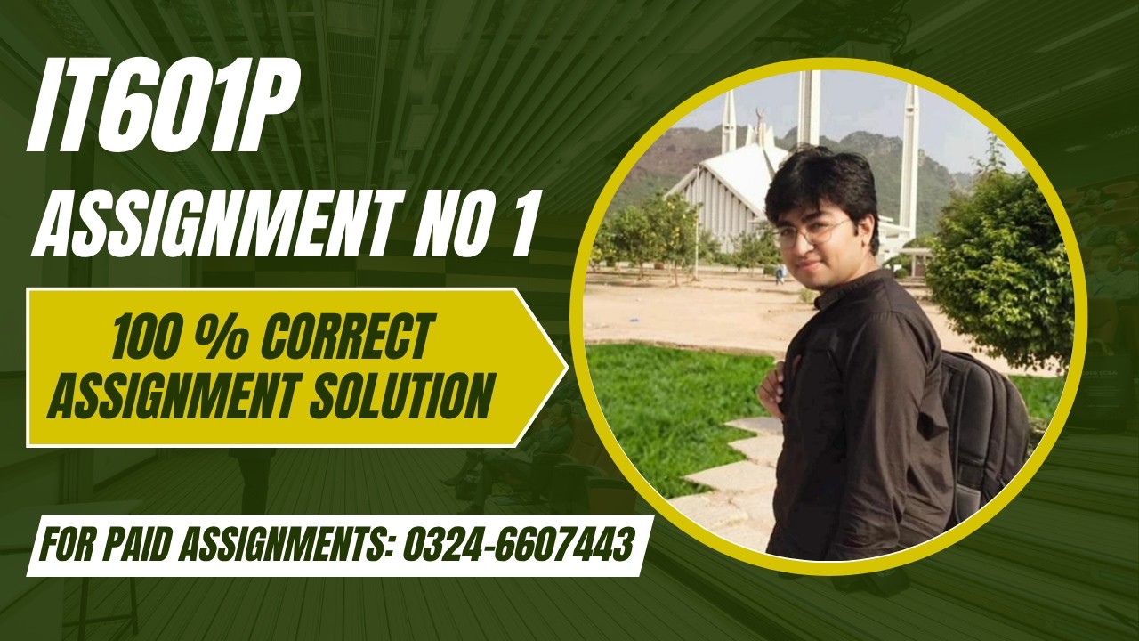 IT601P Assignment 1 2026 Solution 100% Correct | IT601P Assignment 1 100% Correct | Sir Ibsham