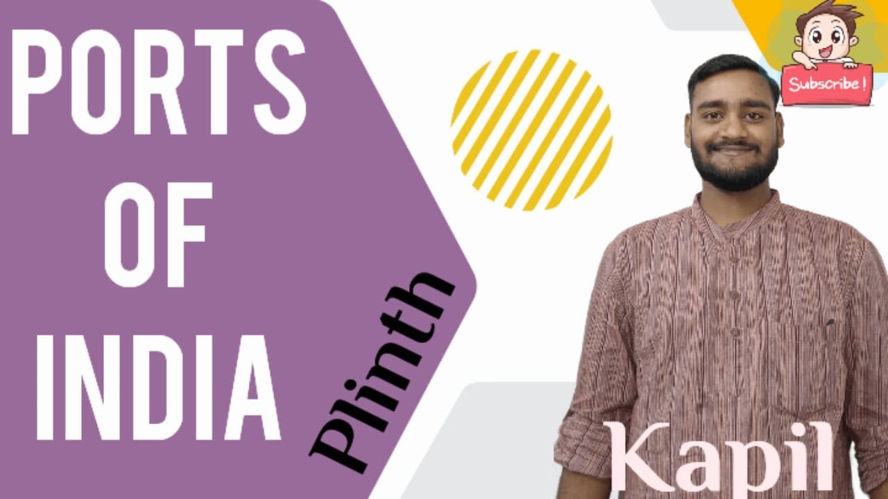 Major ports India | Ports of India | Plinth | tour with aarambh | Kapil
