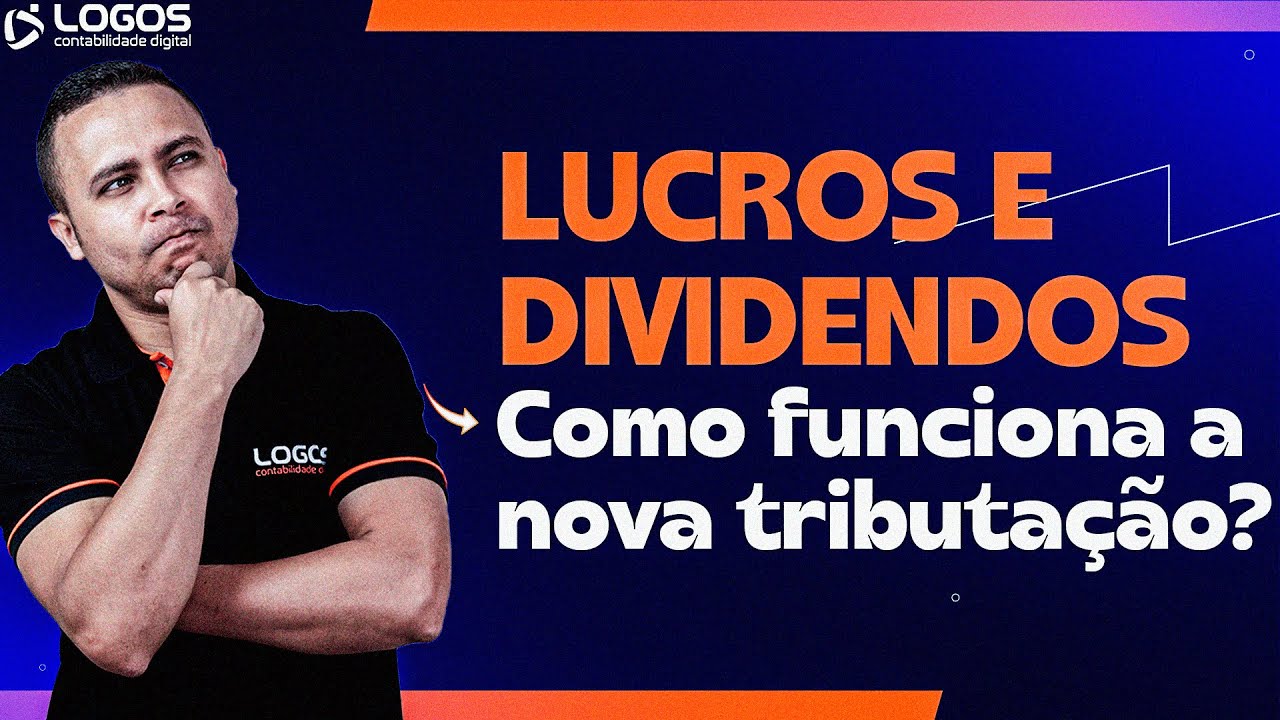 LUCROS E DIVIDENDOS EM 2026 - COMO FUNCIONA A NOVA TRIBUTACAO?