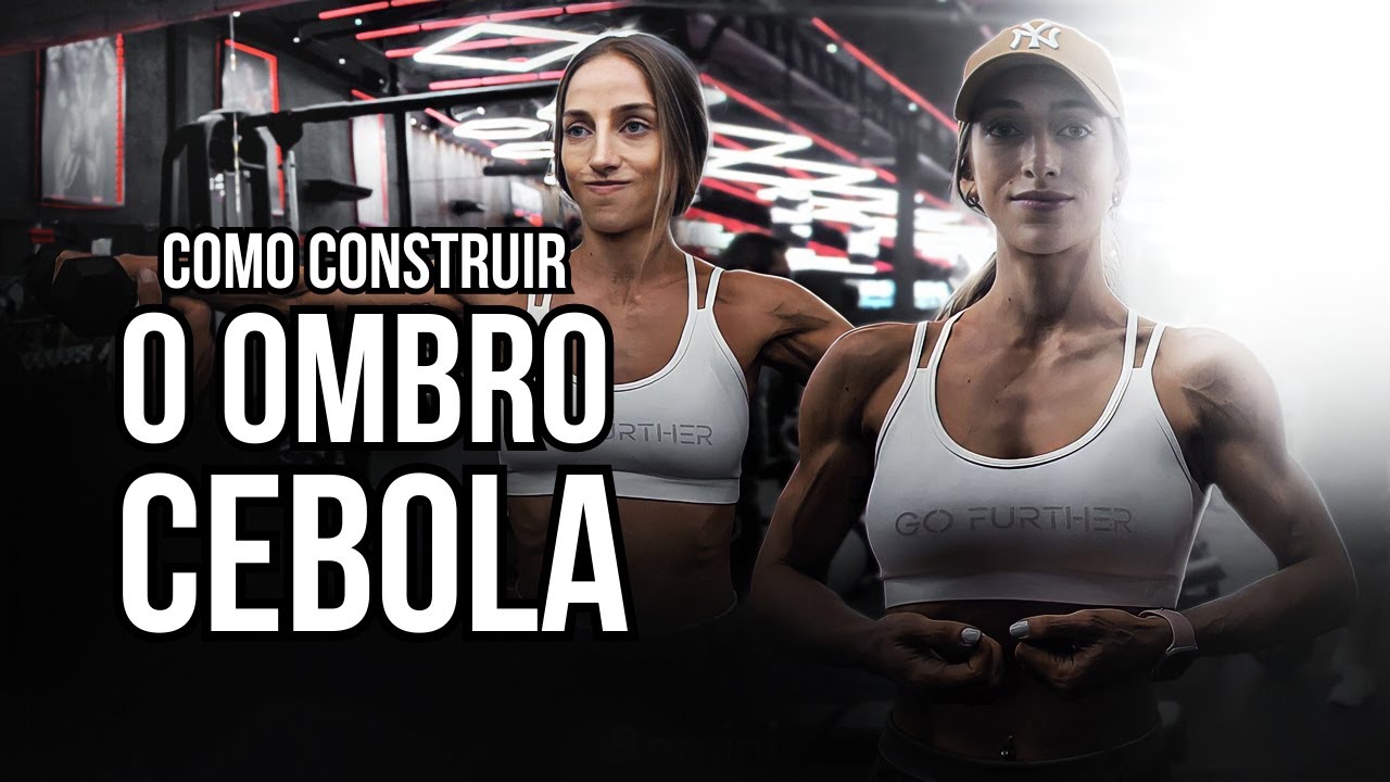 TÉCNICAS P/ CONSTRUIR OMBRO CEBOLA!!