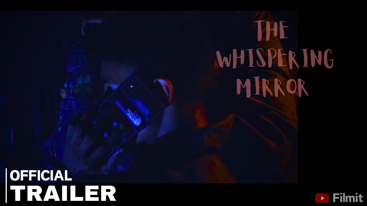 THE WHISPERING MIRROR | OFFICIAL TRAILER | FILMIT