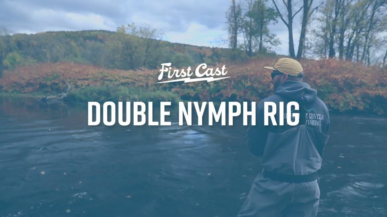 First Cast Fly Fishing Academy: How to Setup a Double Nymph Rig