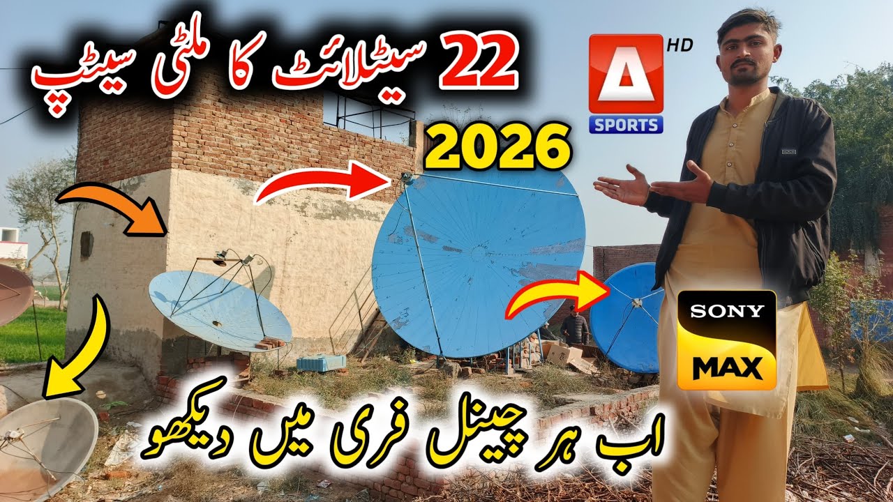 22 Satellite ka multisetup  2026 | All Channels Free on this Complete video with Detail 