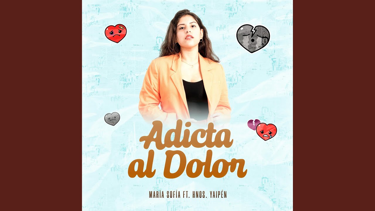 Adicta Al Dolor (feat. Hnos Yaipen)