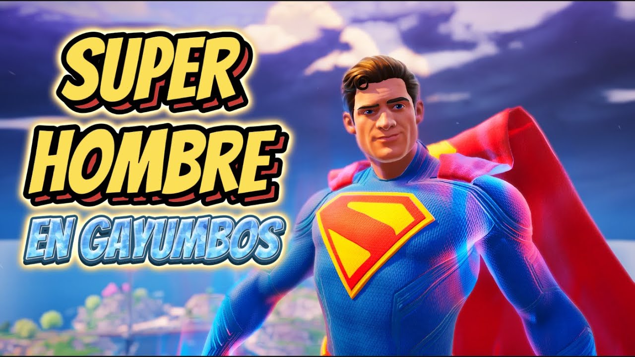 SUPERMAN está en FORTNITE