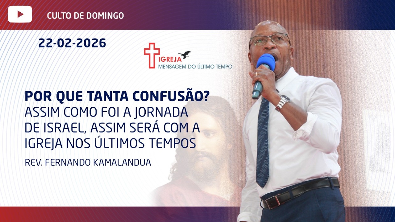 POR QUE TANTA CONFUSÃO? ASSIM COMO FOI A JORNADA DE ISRAEL, ASSIM SERÁ A IGREJA NOS ÚLTIMOS TEMPOS