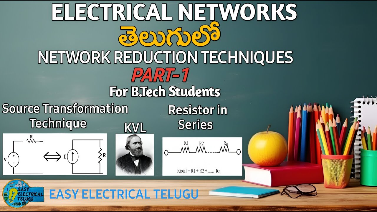 Electrical Networks - 005 | Network Reduction Techniques Part - 1 | #telugu #electrical #KVL