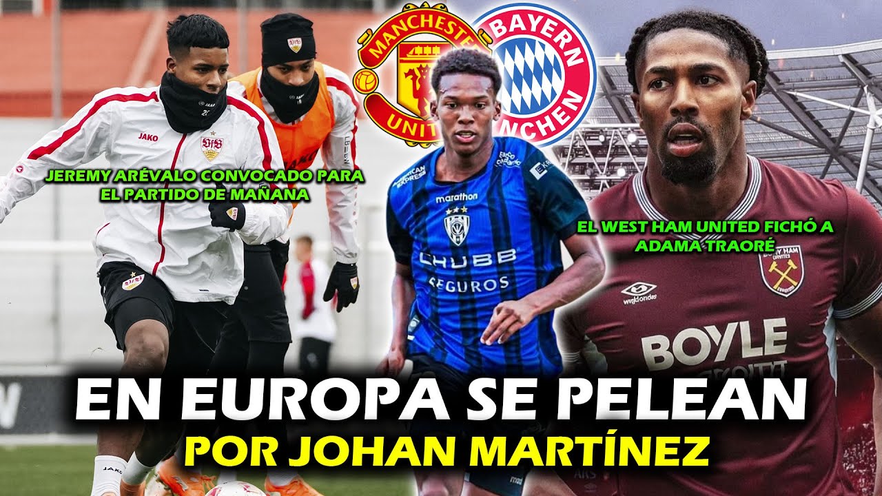 EN EUROPA SE PELEAN POR LA NUEVA JOYA DE IDV JOHAN MARTÍNEZ 🔥 | EL WEST HAM FICHÓ A ADAMA | XDOTES
