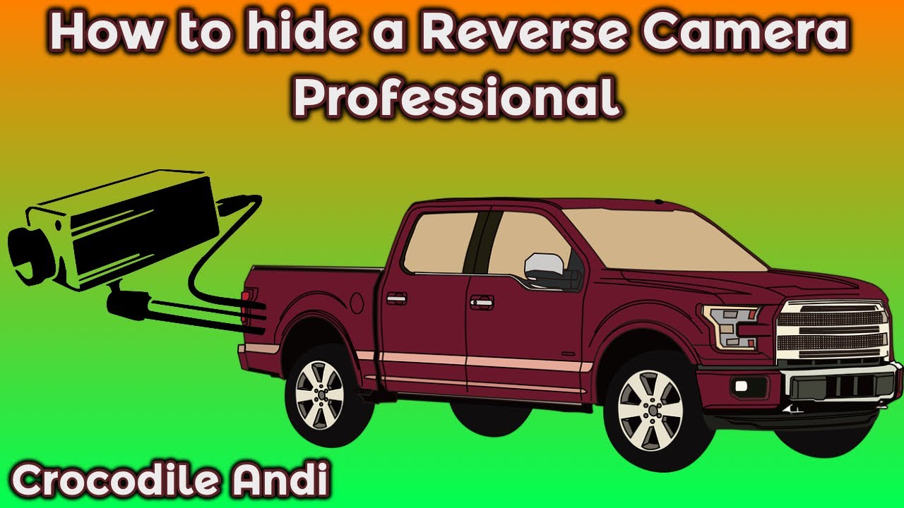How to Hide a Reverse Camera and Why | Crocodile Andi