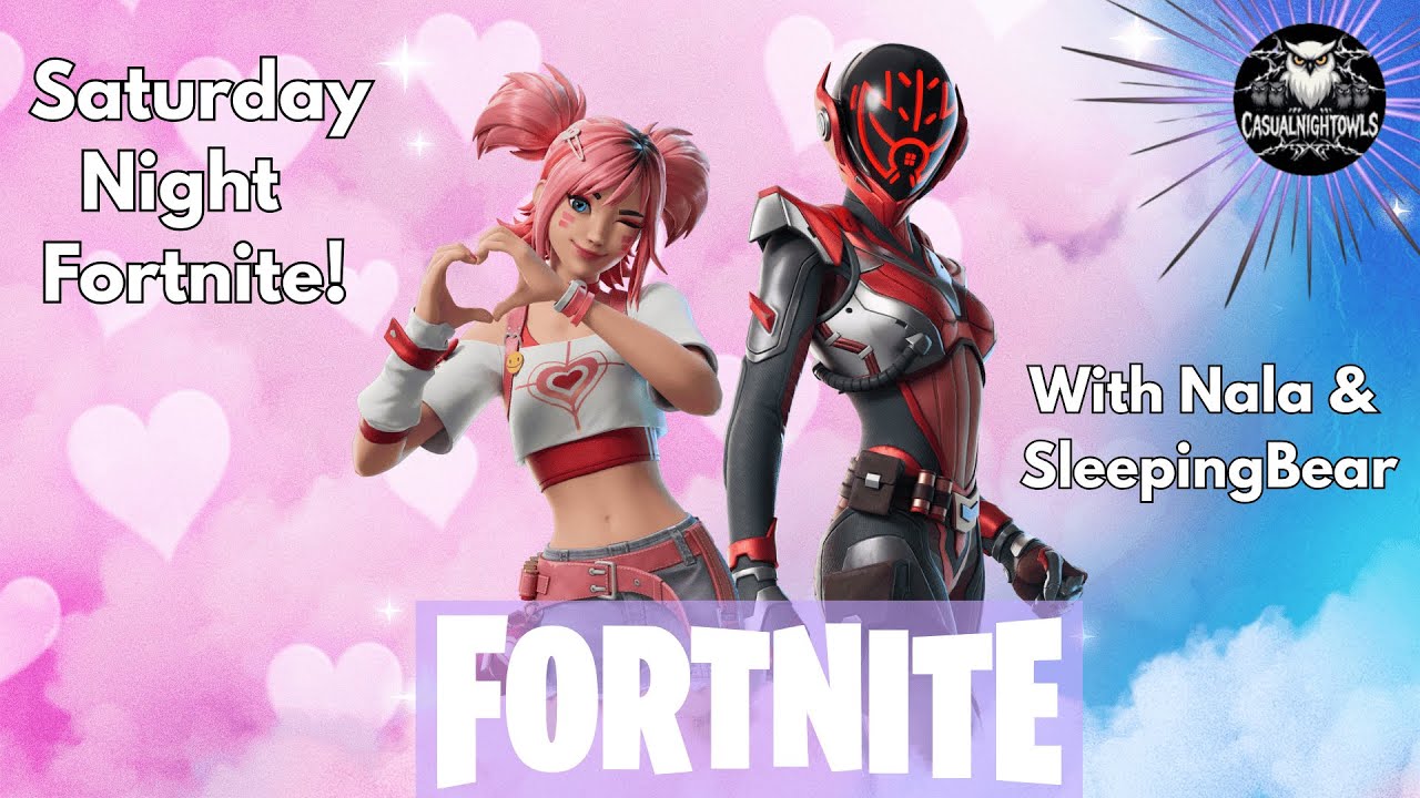 Saturday Night Fortnite - Duos - Happy Valentine's Day!