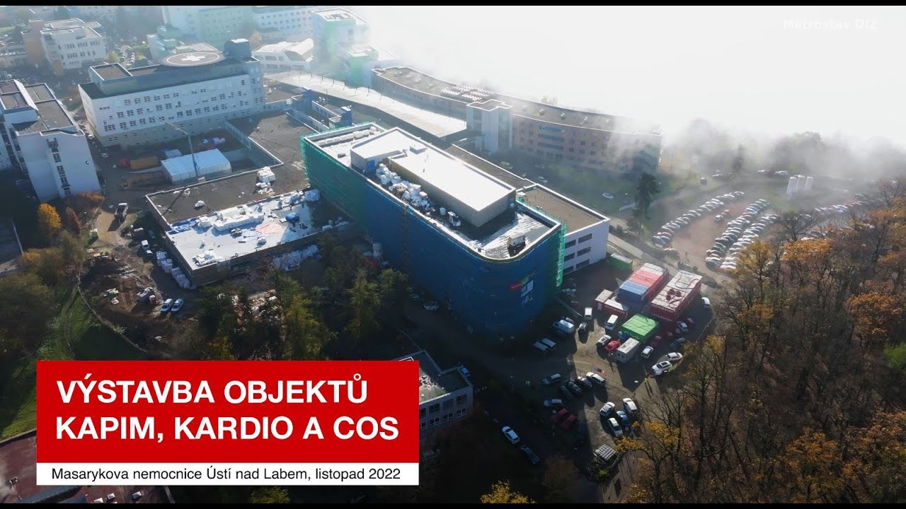 Výstavba objektů KAPIM, KARDIO a COS Masarykovy nemocnice Ústí nad Labem