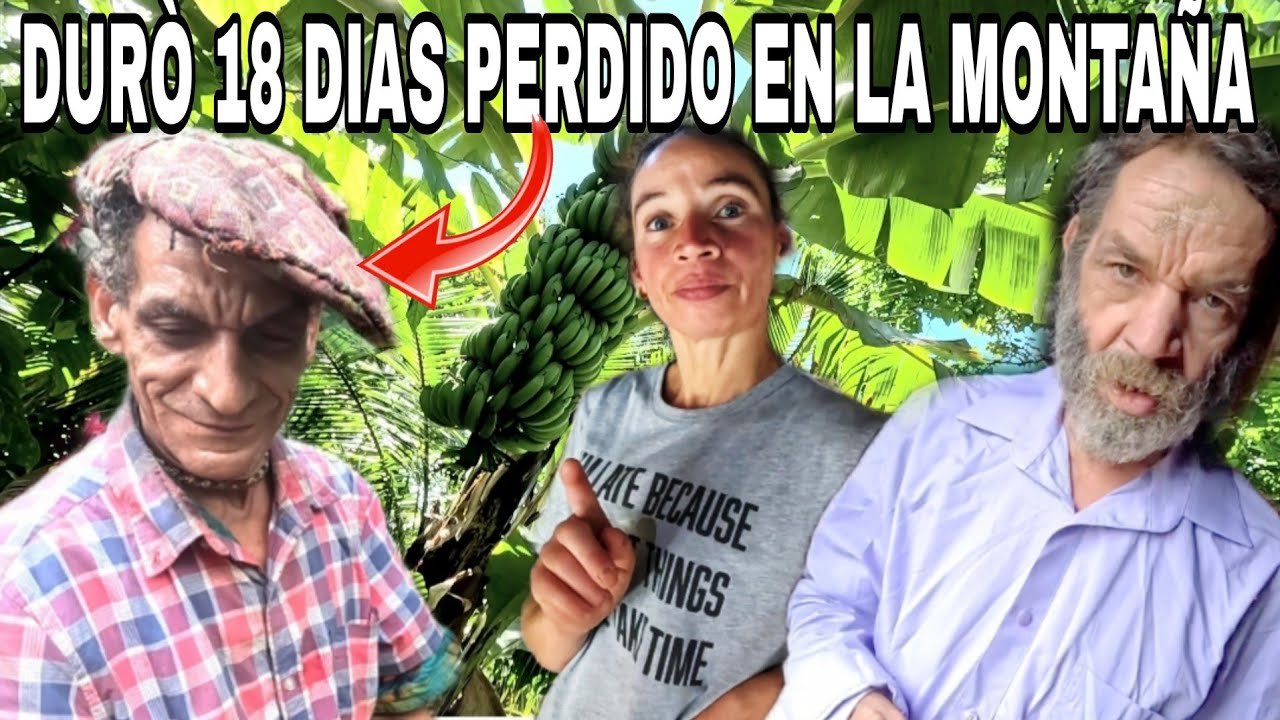 Don NEGRO DURÒ 18 dias PERDIDO en la MONTAÑA y su Hermana ANA cocinando PARA sus HERMANOS.