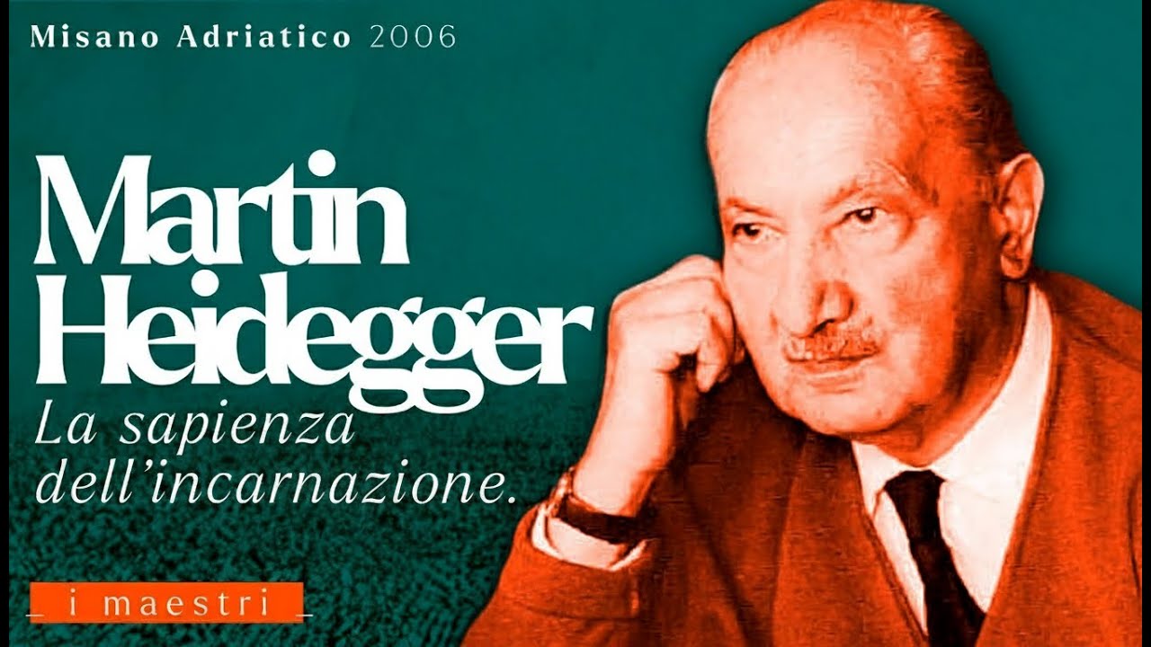 Heidegger: la sapienza dell'incarnazione - di Marco Guzzi