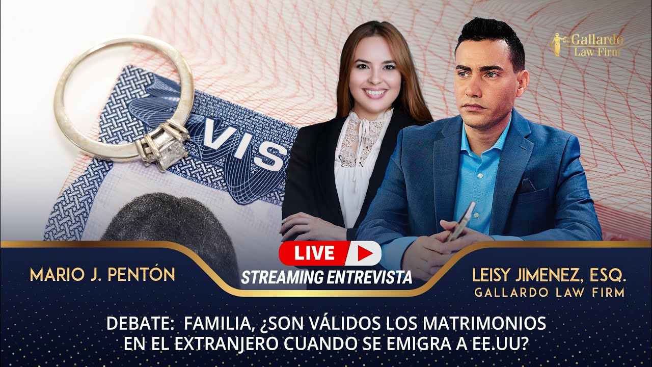 Familia: ¿Son válidos los matrimonios en el extranjero cuando se emigra a EE.UU? | Gallardo Law Firm