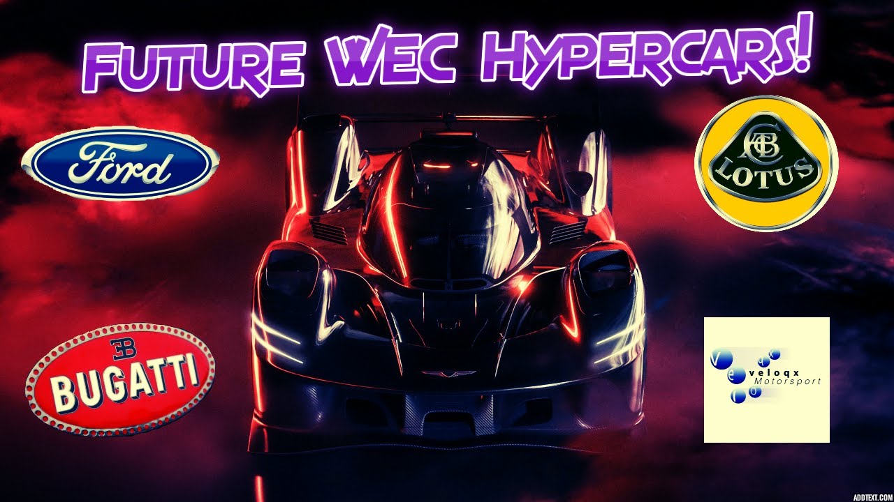 Ten Hypercars We Could See In The World Endurance Championship