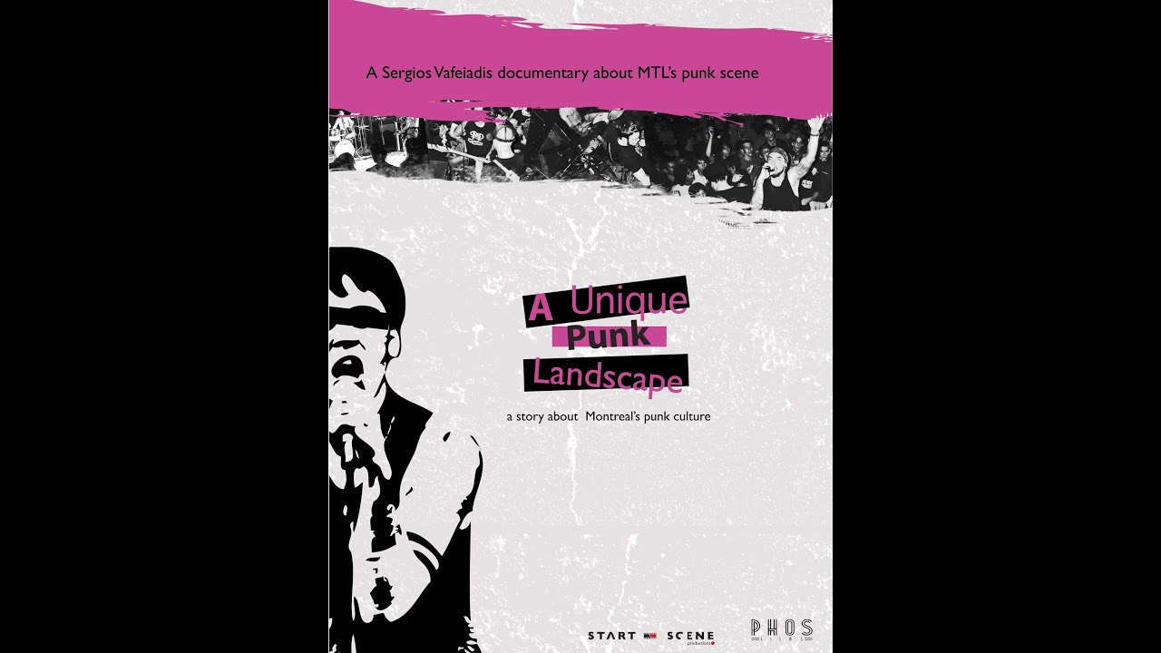 A Unique Punk Landscape (A documentary about MTL Punk Scene)