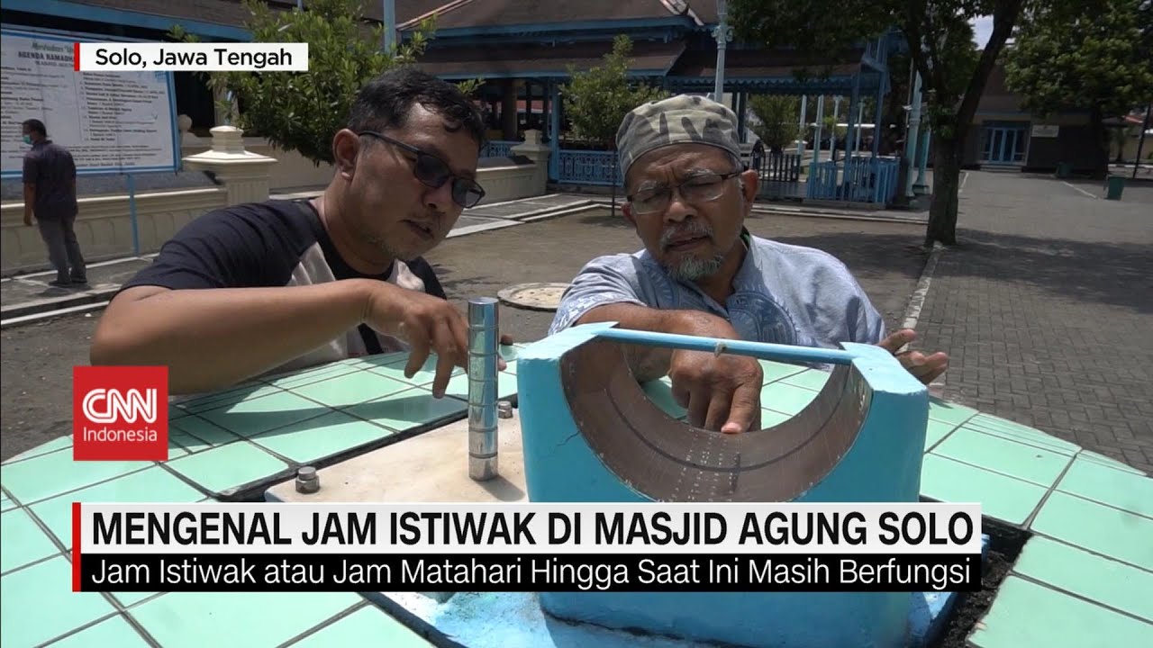Mengenal Jam Istiwak Di Masjid Agung Solo