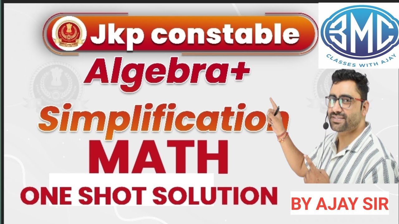 TARGET JKP CONSTABLE// SIMPLIFICATION & ALGEBRA //ONE SHOT //MATH CLASS //BASIC//FREE MATH