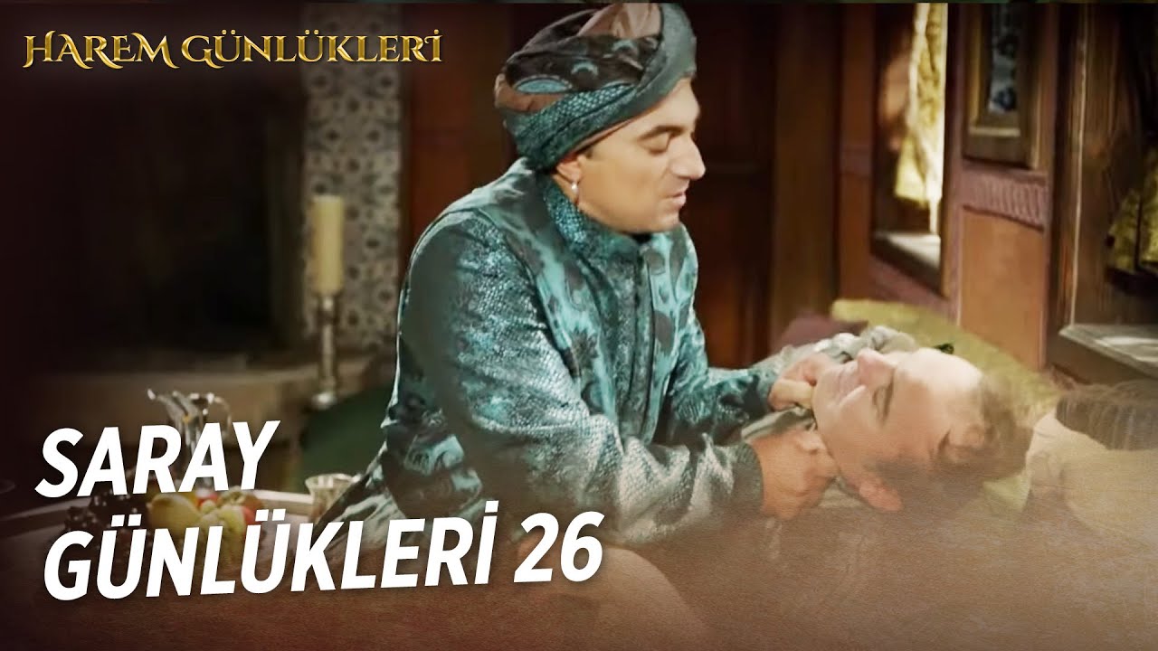 Saray Günlükleri 26 | Ezeli Rakip
