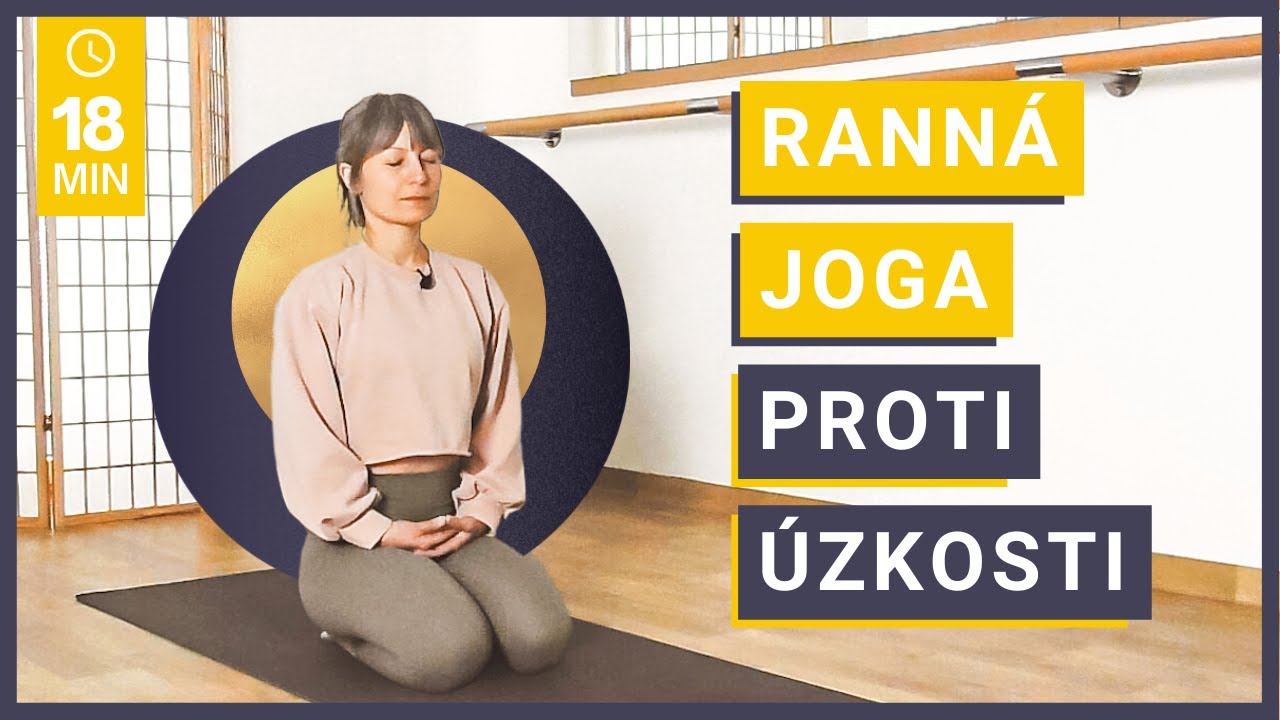 Joga pre mentálne zdravie: Ranná joga proti úzkosti