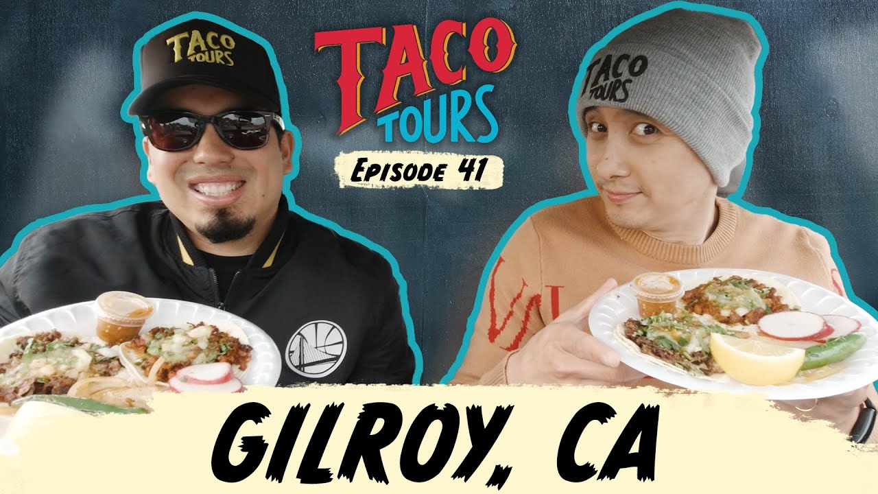 Taco Tours E41 - Some of the best carnitas and asada tacos in Gilroy, CA