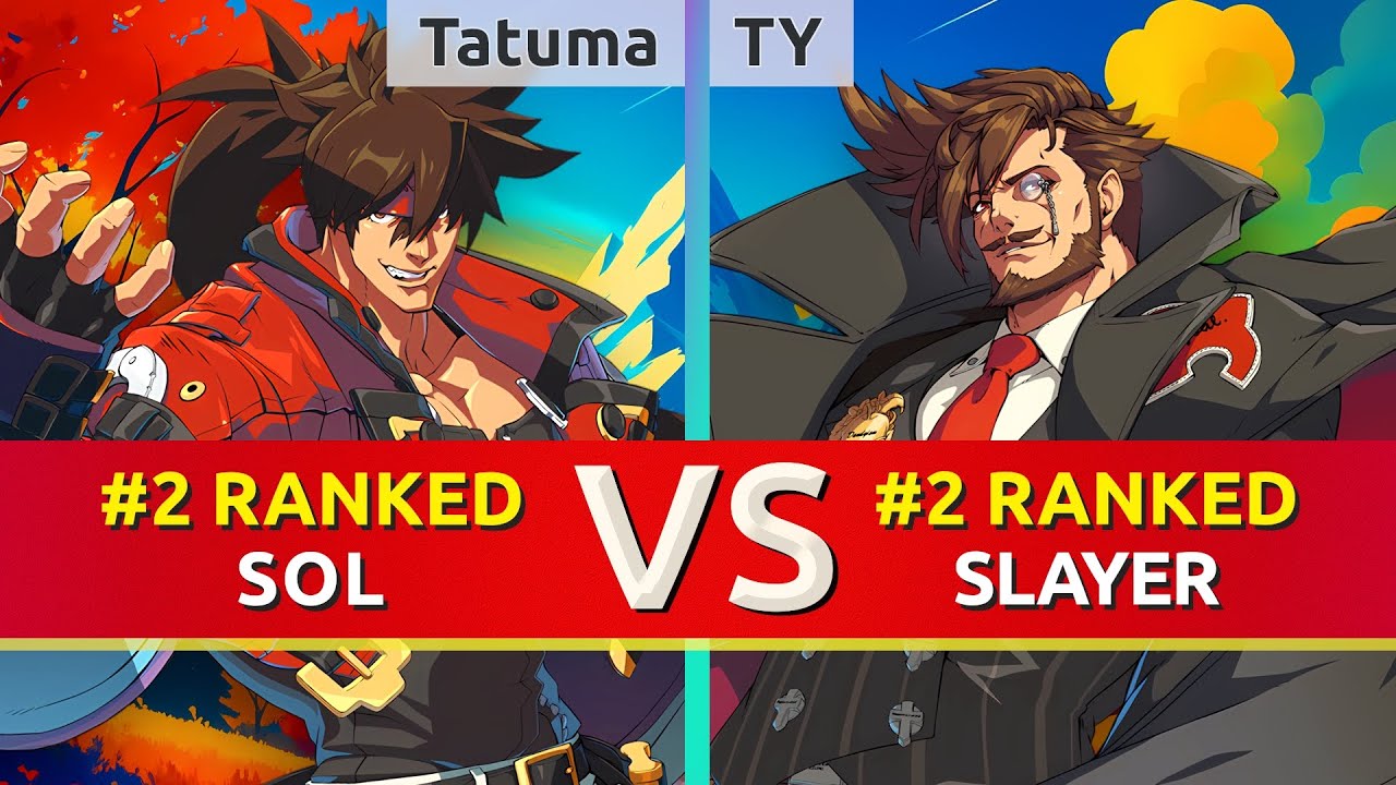 GGST ▰ Tatuma (#2 Ranked Sol) vs TY (#2 Ranked Slayer). High Level Gameplay