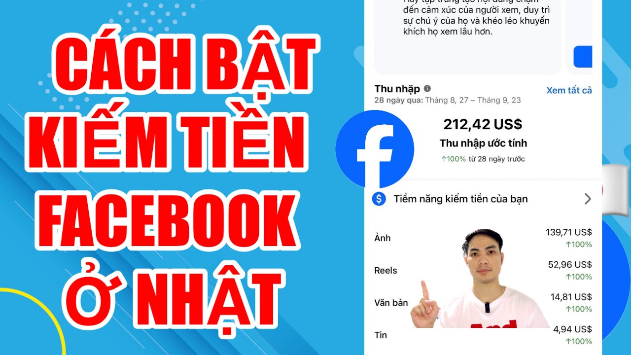 Cách Bật Kiếm Tiền Trên Facebook Ở Nhật | Hướng Dẫn Chi Tiết Mới Nhất
