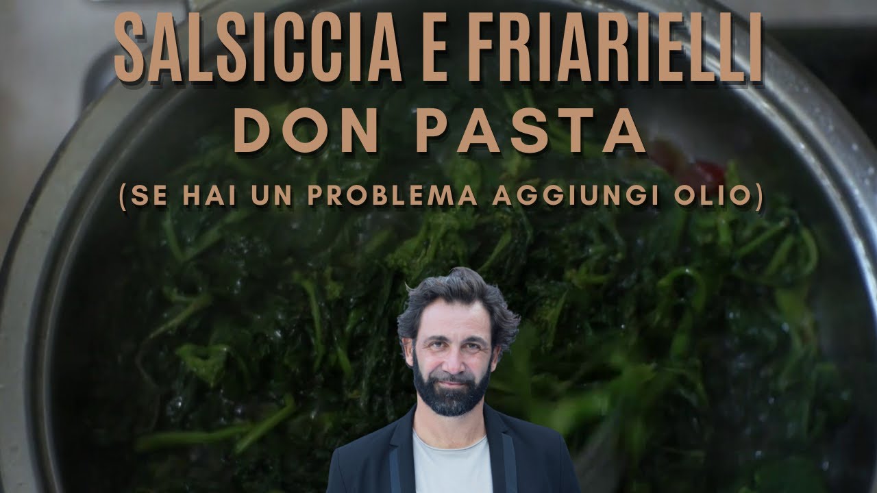 FRIARIELLI E SALSICCIA DI ADELINA - Don Pasta