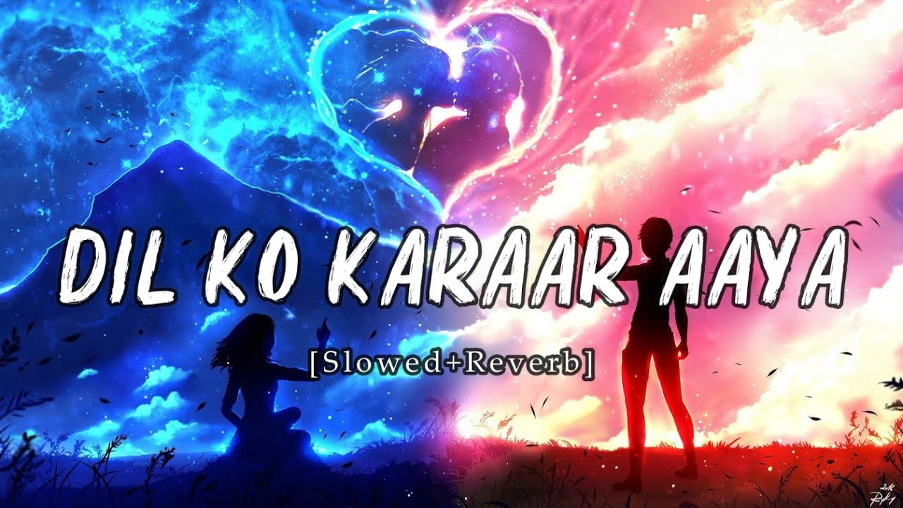 Dil Ko Karaar Aaya - [Slowed+Reverb] | TheBeston Music | dil ko karaar aaya tujhpe hai pyaar aaya |