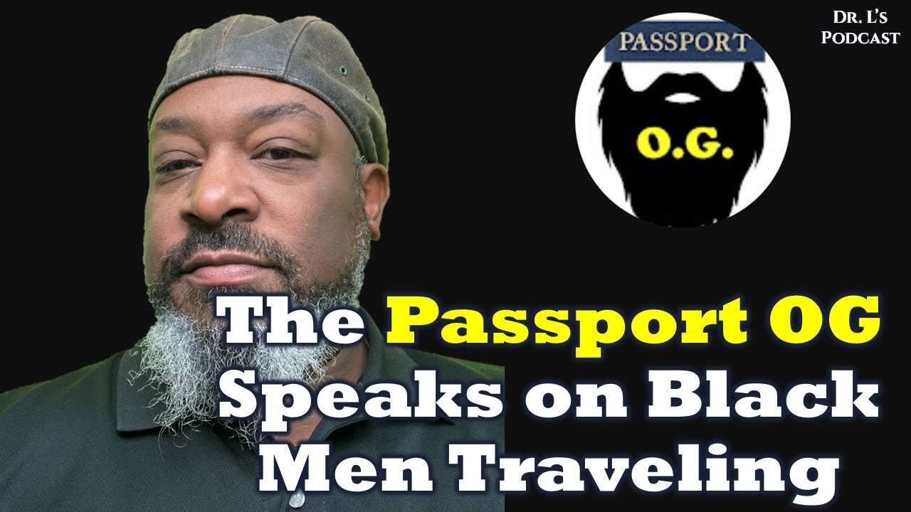 Black Men Traveling: Why is it Such a Problem?