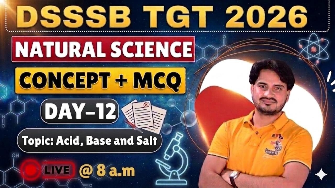 DSSSB TGT NATURAL SCIENCE (DAY-12) || CONCEPT & PRACTICE || #dsssb #naturalscience #tgt #htet