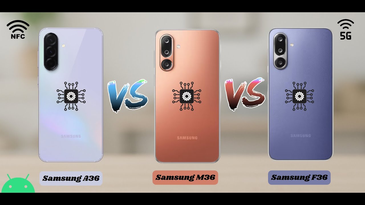 Galaxy A36 vs M36 vs F36 🔥 Full Comparison  Display, Camera, Performance, Battery & More!